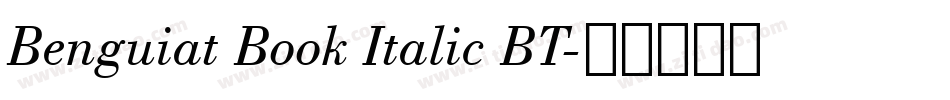 Benguiat Book Italic BT字体转换